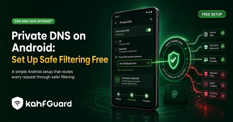 অ্যান্ড্রয়েডের Private DNS সেটিংসে Kahf Guard DNS কনফিগারেশন, উৎসেই নিরাপদ ফিল্টারিং